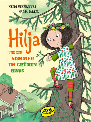 cover image of Hilja und der Sommer im grünen Haus